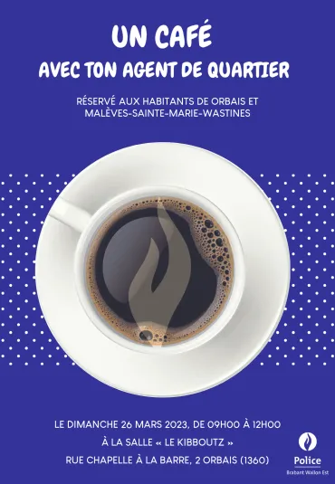 UN CAFÉ AVEC TON AGENT DE QUARTIER 26/03 