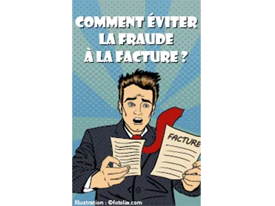 Eviter la fraude a la facture