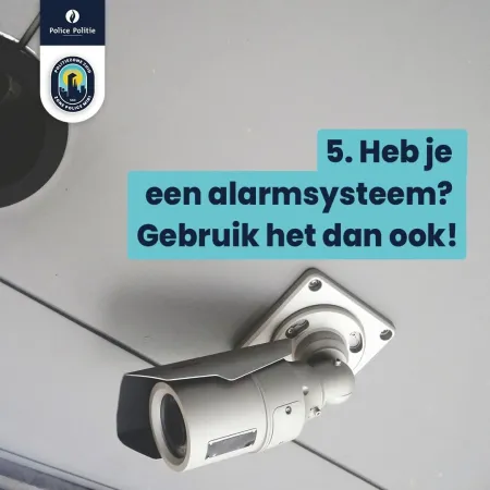 Heb je een alarmsysteem? Gebruik het dan ook!