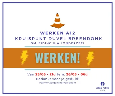 Werken kruispunt A12 ter hoogte van Breendonk