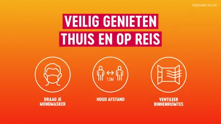 Veilig genieten, thuis en op reis.