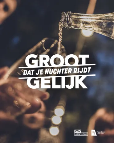 Groot Gelijk dat je nuchter rijdt campagnefoto