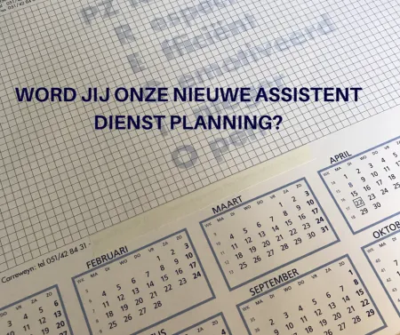 vacature assistent dienst planning