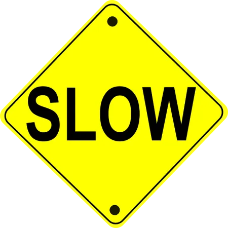 slow