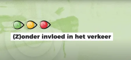 Kijk Uit: (Z)Onder invloed in het verkeer