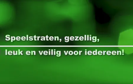 Kijk Uit: Speelstraten gezellig leuk en veilig voor iedereen   