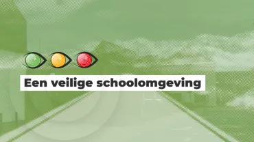 Kijk Uit: Een veilige schoolomgeving