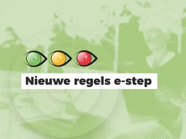 Kijk Uit: Nieuwe regels e-step 