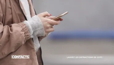 Contacts: Laissez les distractions de côté!